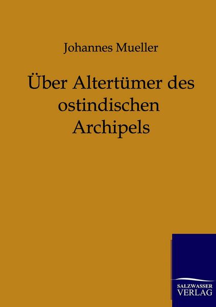 Produktbild: &Uuml;ber Altert&uuml;mer des ostindischen Archipels