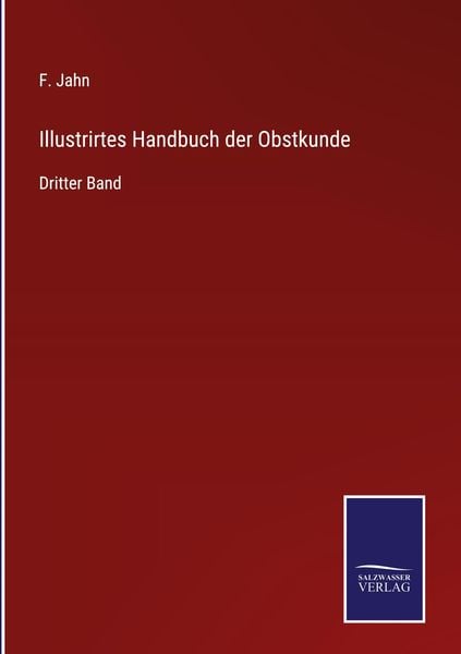 Produktbild: Illustrirtes Handbuch der Obstkunde