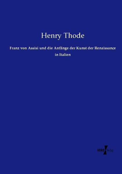 Produktbild: Franz von Assisi und die Anf&auml;nge der Kunst der Renaissance in Italien
