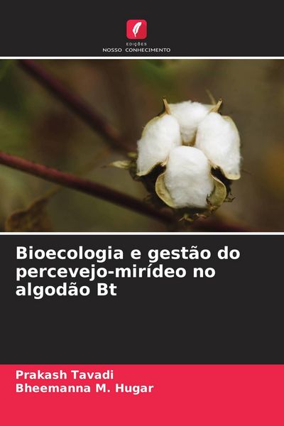 Produktbild: Bioecologia e gest&atilde;o do percevejo-mir&iacute;deo no algod&atilde;o Bt