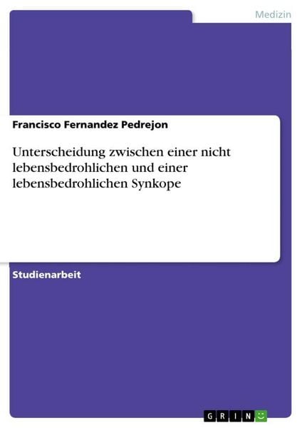 Produktbild: Unterscheidung zwischen einer nicht lebensbedrohlichen und einer lebensbedrohlichen Synkope