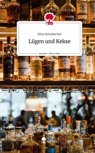 Produktbild: L&uuml;gen und Kekse. Life is a Story - story.one