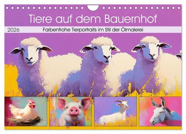 Produktbild: Tiere auf dem Bauernhof. Farbenfrohe Tierportraits im Stil der &Ouml;lmalerei (Wandkalender 2026 DIN A4 quer), CALVENDO Monatskalender
