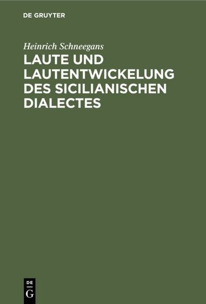Produktbild: Laute und Lautentwickelung des sicilianischen Dialectes