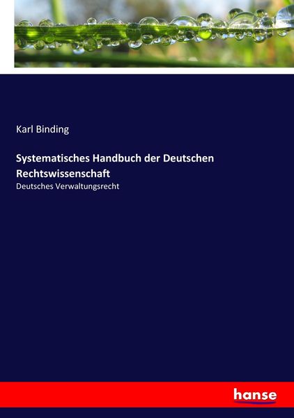 Produktbild: Systematisches Handbuch der Deutschen Rechtswissenschaft