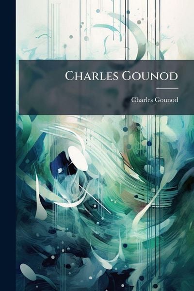 Produktbild: Charles Gounod