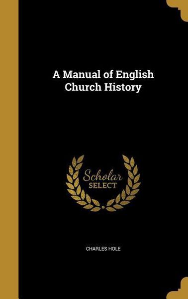 Produktbild: A Manual of English Church History
