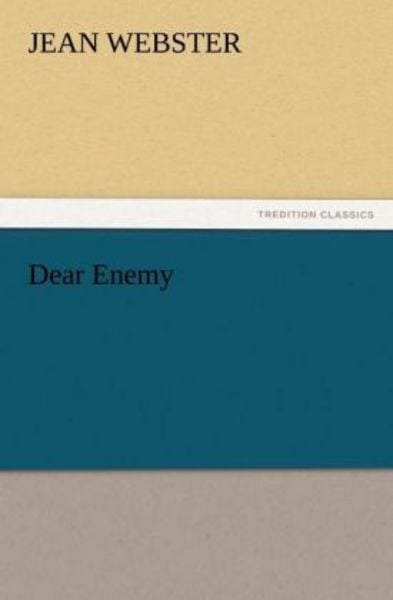 Dear Enemy, Taschenbuch von Jean Webster, Tredition, 9783842436886