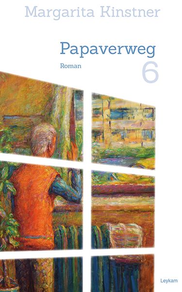 Papaverweg 6, Gebundene Ausgabe von Margarita Kinstner, Leykam, 9783701181063