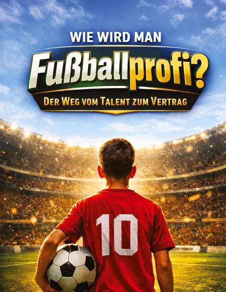 Produktbild: Mikulaschek, D: Wie wird man Fu&szlig;ballprofi?