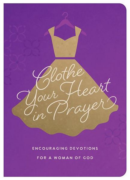 Produktbild: Clothe Your Heart in Prayer
