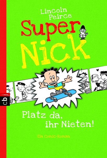 Produktbild: Super Nick - Platz da, ihr Nieten!