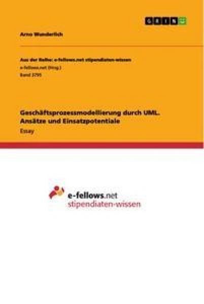 Produktbild: Gesch&auml;ftsprozessmodellierung durch UML. Ans&auml;tze und Einsatzpotentiale