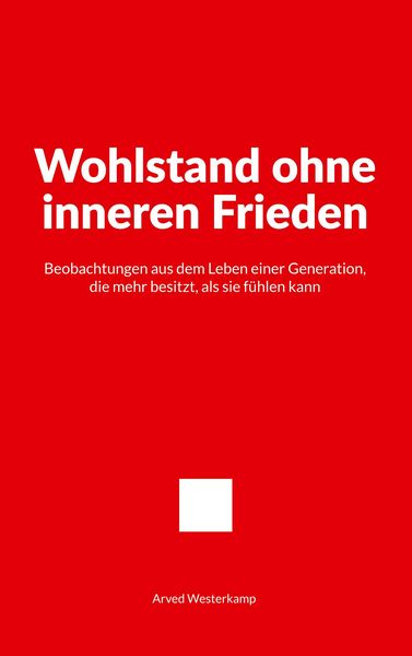Produktbild: Wohlstand ohne inneren Frieden