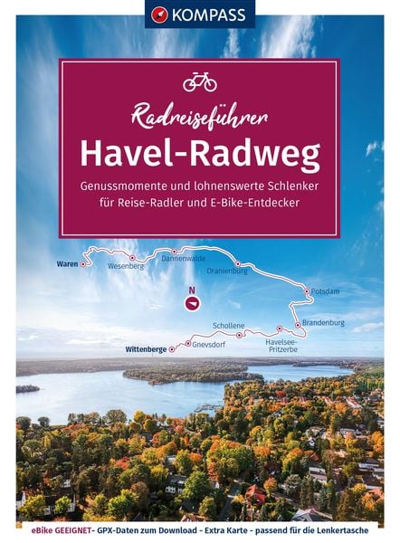 KOMPASS Radreiseführer Havel-Radweg, Gebundene Ausgabe von Raphaela Moczynski, Kompass-Karten, 9783991213284