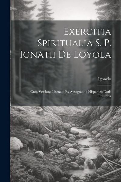 Produktbild: Exercitia Spiritualia S. P. Ignatii De Loyola