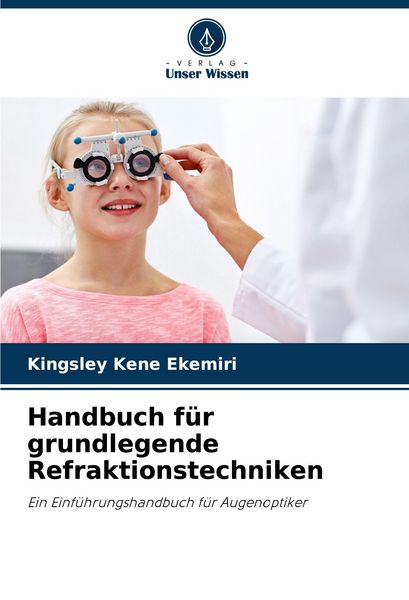 Produktbild: Handbuch f&uuml;r grundlegende Refraktionstechniken