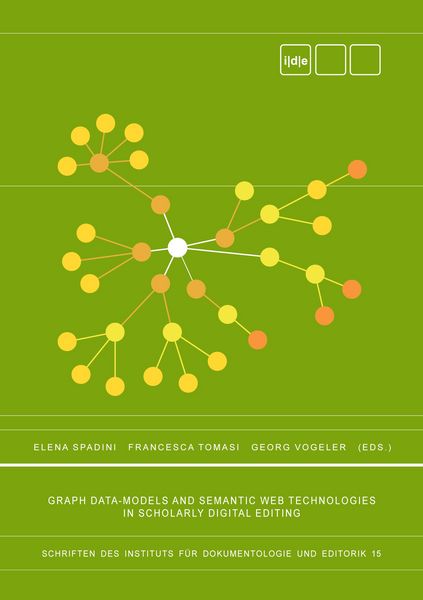Produktbild: Graph Data-Models and Semantic Web Technologies in Scholarly Digital Editing