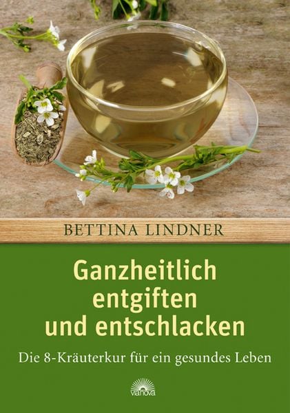 Produktbild: Ganzheitlich entgiften und entschlacken