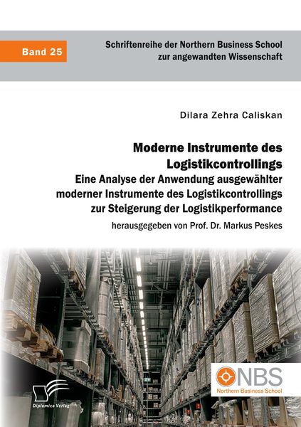 Produktbild: Moderne Instrumente des Logistikcontrollings: Eine Analyse der Anwendung ausgew&auml;