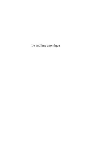 Produktbild: Le sublime anomique - le renversement de l'histoire de kant