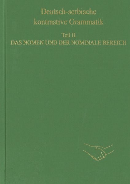 Produktbild: Deutsch-serbische kontrastive Grammatik. Teil II. Das Nomen und der nominale Bereich