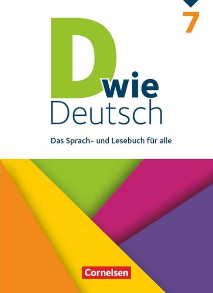 D wie Deutsch - Das Sprach- und Lesebuch für alle - Ausgabe 2018 - 7. Schuljahr, Gebundene Ausgabe von Sven Grünes,Ulrich Deters,Martina