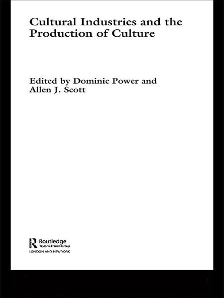 Produktbild: Cultural Industries and the Production of Culture
