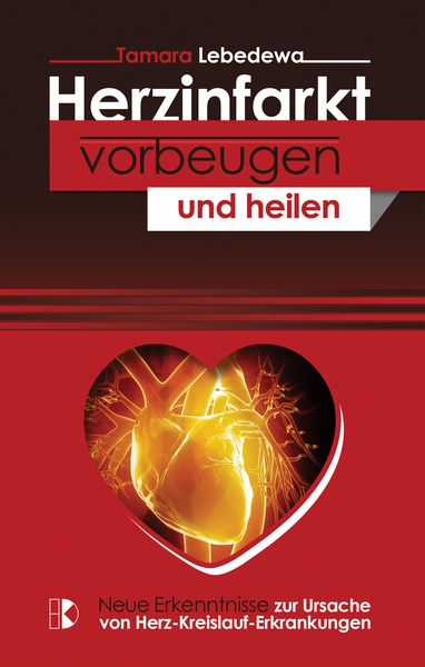 Produktbild: Herzinfarkt vorbeugen und heilen