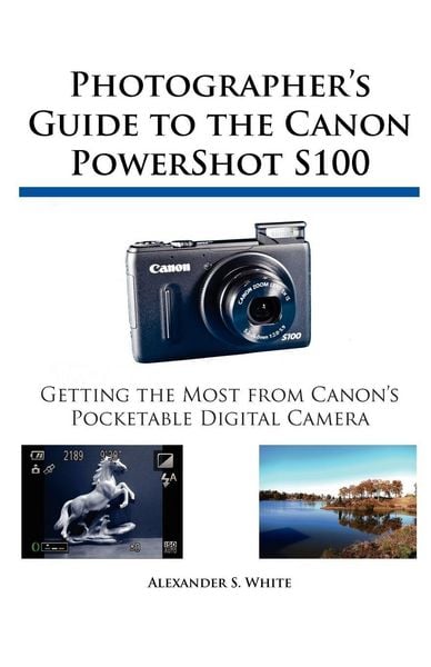 Produktbild: Photographer's Guide to the Canon PowerShot S100