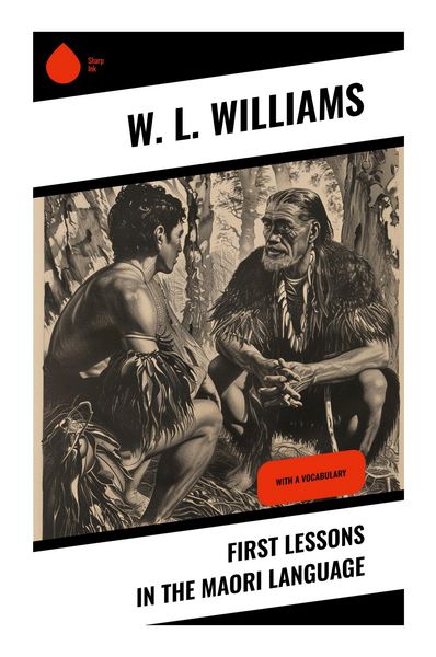 Produktbild: First Lessons in the Maori Language
