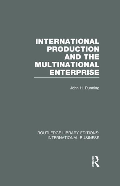 Produktbild: International Production and the Multinational Enterprise (RLE International Business)