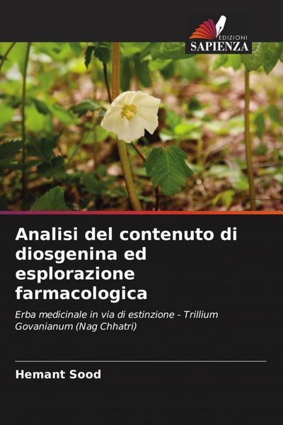 Produktbild: Analisi del contenuto di diosgenina ed esplorazione farmacologica