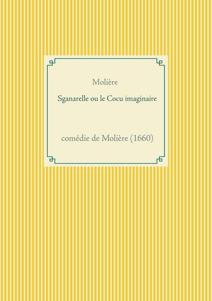 Produktbild: Sganarelle ou le Cocu imaginaire