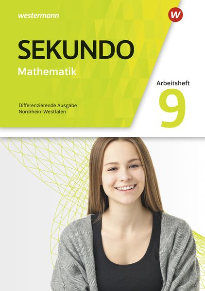 Sekundo - Mathematik für differenzierende Schulformen - Ausgabe 2018 für Nordrhein-Westfalen, Geheftet von Tim Baumert , Martina Lenze , Peter Welzel