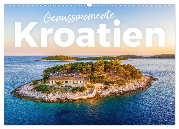 Genussmomente Kroatien (Wandkalender 2025 DIN A2 quer), CALVENDO Monatskalender