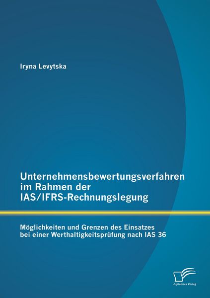 Produktbild: Unternehmensbewertungsverfahren im Rahmen der IAS/IFRS-Rechnungslegung
