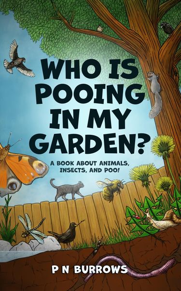Produktbild: Who is pooing in my garden? A book about animals, insects, and poo!