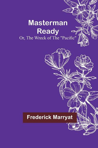 Produktbild: Masterman Ready; Or, The Wreck of the "Pacific"