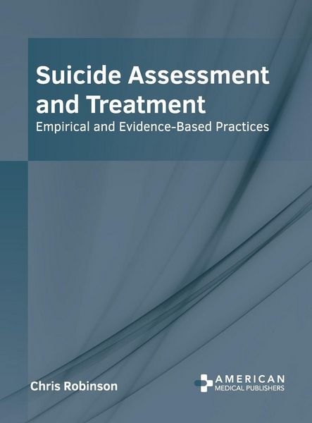 Produktbild: Suicide Assessment and Treatment: Empirical and Evidence-Based Practices
