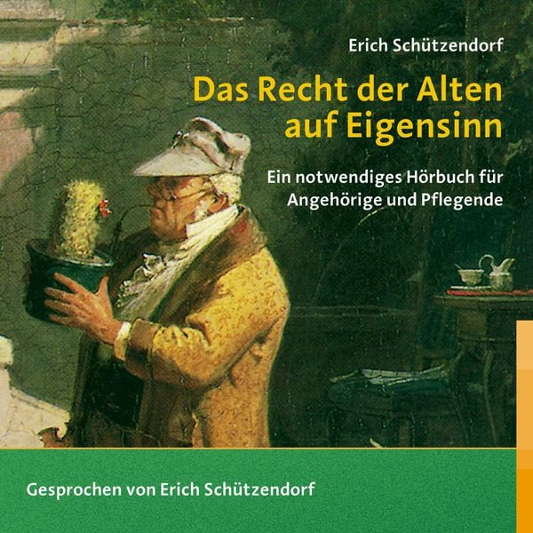 Produktbild: Das Recht der Alten auf Eigensinn