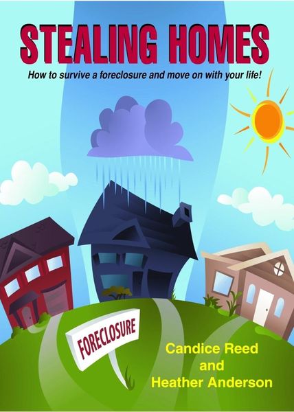 Produktbild: Stealing Homes; How to Survive a Foreclosure and Move on with Your Life