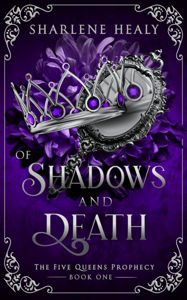 Produktbild: Of Shadows and Death (Five Queens Prophecy, #1)