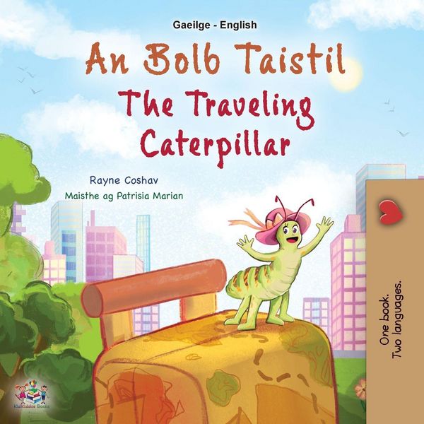Produktbild: The Traveling Caterpillar (Irish English Bilingual Book for Kids)
