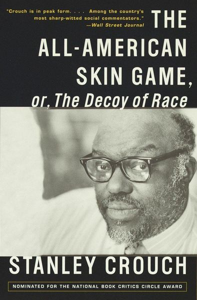 Produktbild: The All-American Skin Game, or Decoy of Race