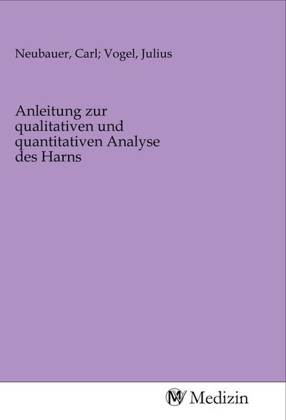 Produktbild: Anleitung zur qualitativen und quantitativen Analyse des Harns