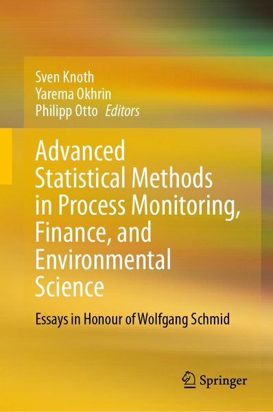 Produktbild: Advanced Statistical Methods in Process Monitoring, Finance, and Environmental Science