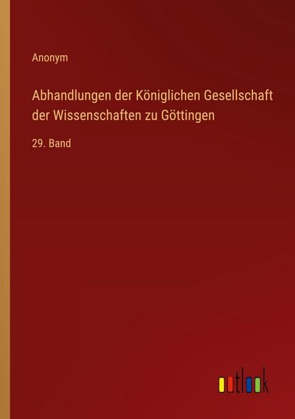 Produktbild: Abhandlungen der K&ouml;niglichen Gesellschaft der Wissenschaften zu G&ouml;ttingen