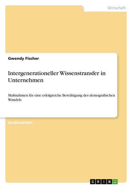 Produktbild: Intergenerationeller Wissenstransfer in Unternehmen