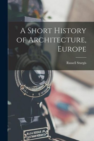 Produktbild: A Short History of Architecture, Europe